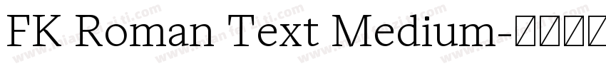 FK Roman Text Medium字体转换